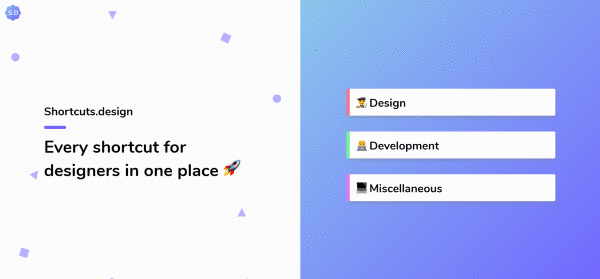 Design and Development Shortcuts: All in One Place