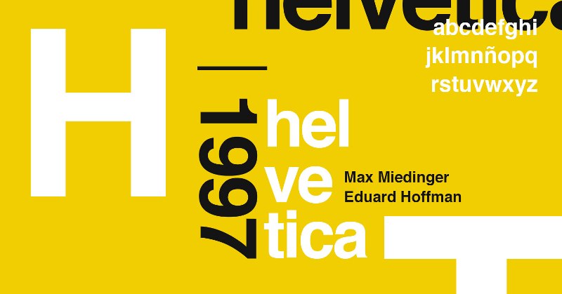 Helvetica: Hero of Font. Is it Time for a Facelift?