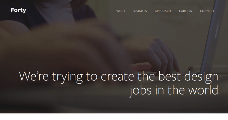 Careers page of #5 Top Phoenix Web Design Business: Forty