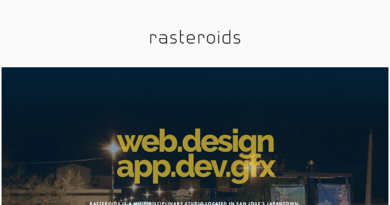 Home page of #2 Top San Jose Web Development Firm: Rasteroids Design